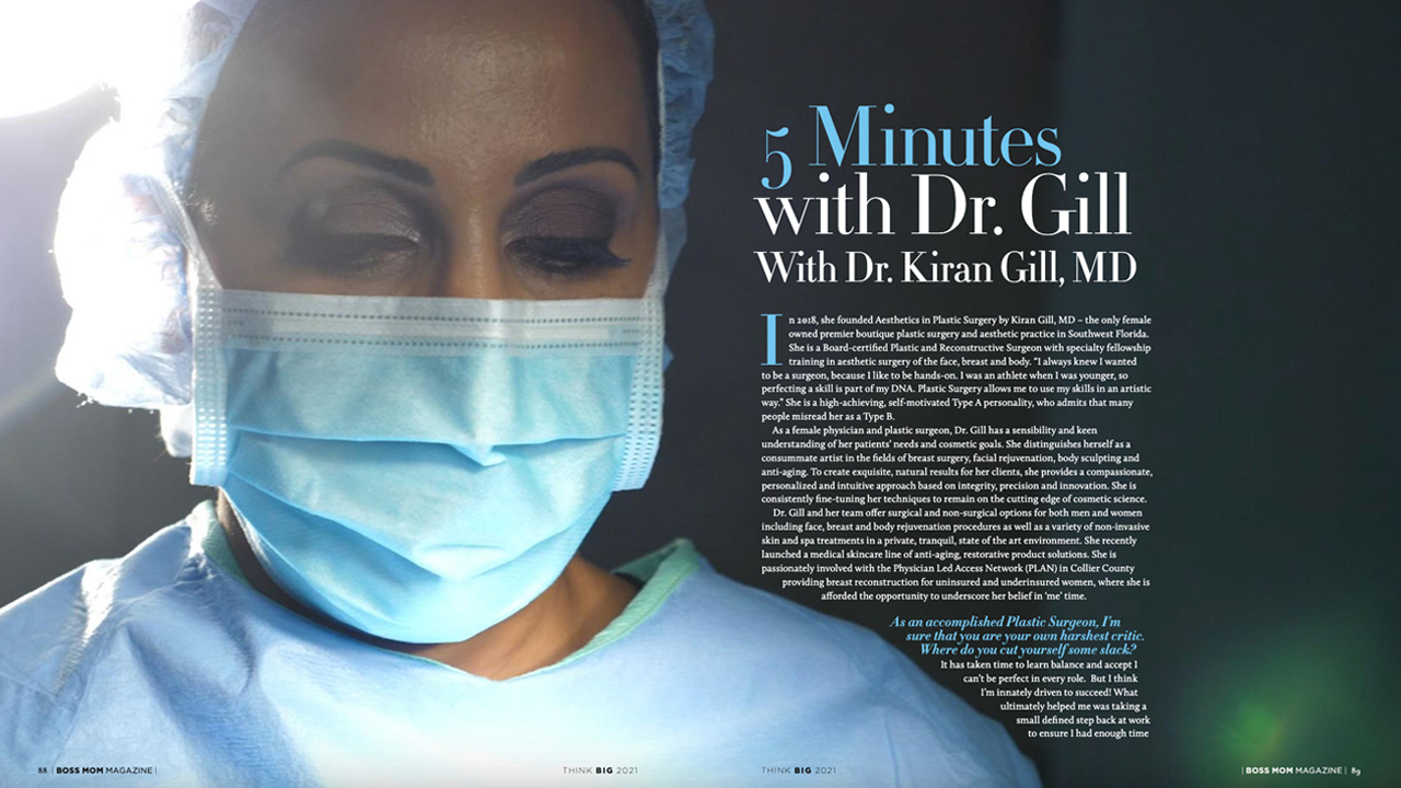 5 Minutes with Dr. Gill with The BossMom Magazine.