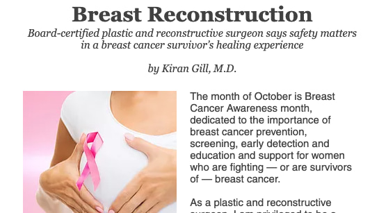 Dr. Kiran Gill discusses the importance of safety when making breast reconstruction choices for breast cancer survivor's in Bella Magazines October issue. eBella Magazine.