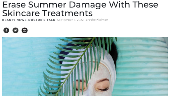 Dr. Kiran Gill gives advice for post-summer skin rejuvenation. Haute Beauty. 